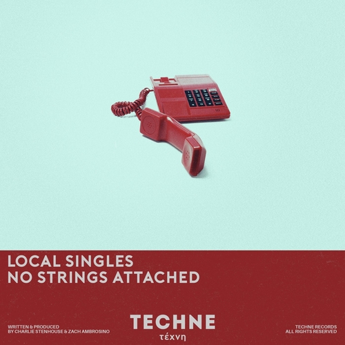 Local Singles - No Strings Attached (Extended Mix)